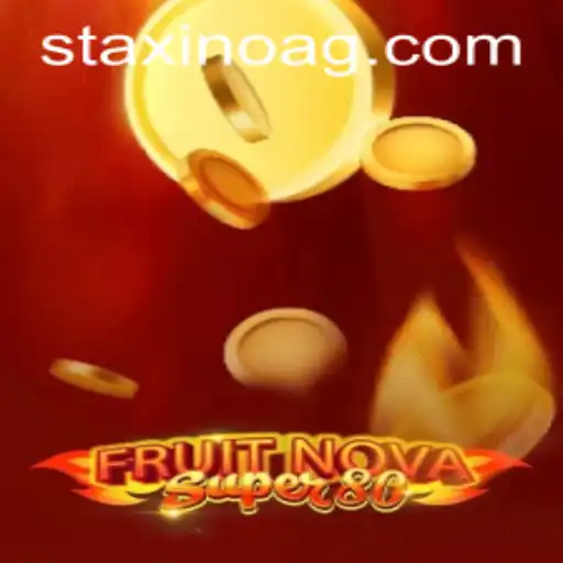 Exploring FruitNovaSuper80: A Thrilling Gaming Experience with a Burst of Fruitful Excitement